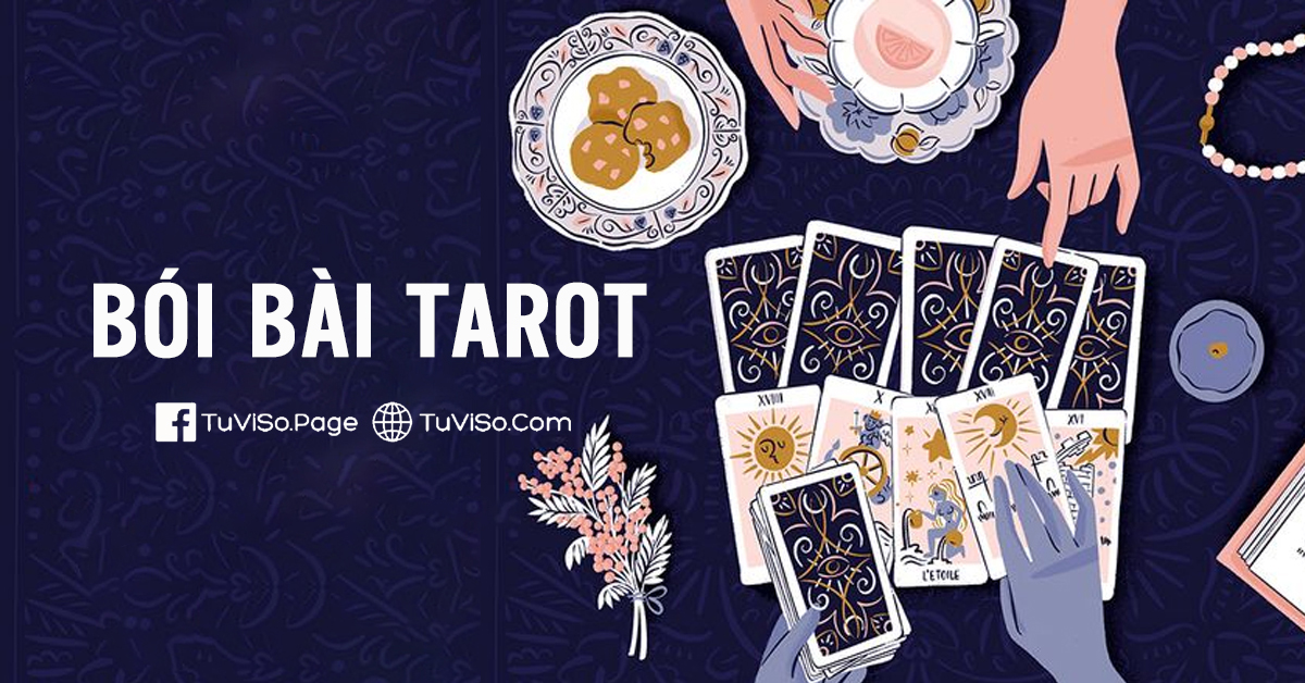 Bói bài Tarot tuần từ 22/3 đến 28/2/2021
