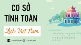 Cơ sở tính toán lịch Việt Nam: Kiến thức hữu dụng cho mọi người
