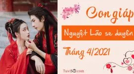 Con giáp được Nguyệt Lão se duyên tháng 4 âm lịch năm 2021: Tận hưởng tình yêu ngọt ngào