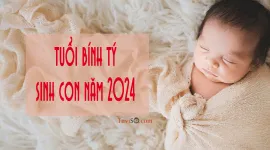 Tuổi Bính Tý sinh con năm 2024: Sinh con sinh lộc