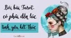 Bói bài Tarot có phải đến lúc tình yêu kết thúc: Tựa như một bản tình ca