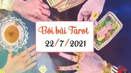 Bói bài Tarot hôm nay 22/7/2021: Bạn là ai trong xã hội này