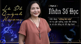 Thần số học Quỳnh Hương: Sức mạnh diệu kỳ của những con số
